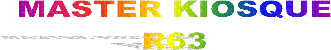 MASTER KIOSQUE
R63